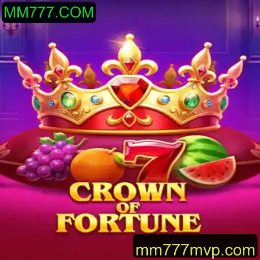 Descubra o Universo de CrownofFortune no Portal MM777.COM